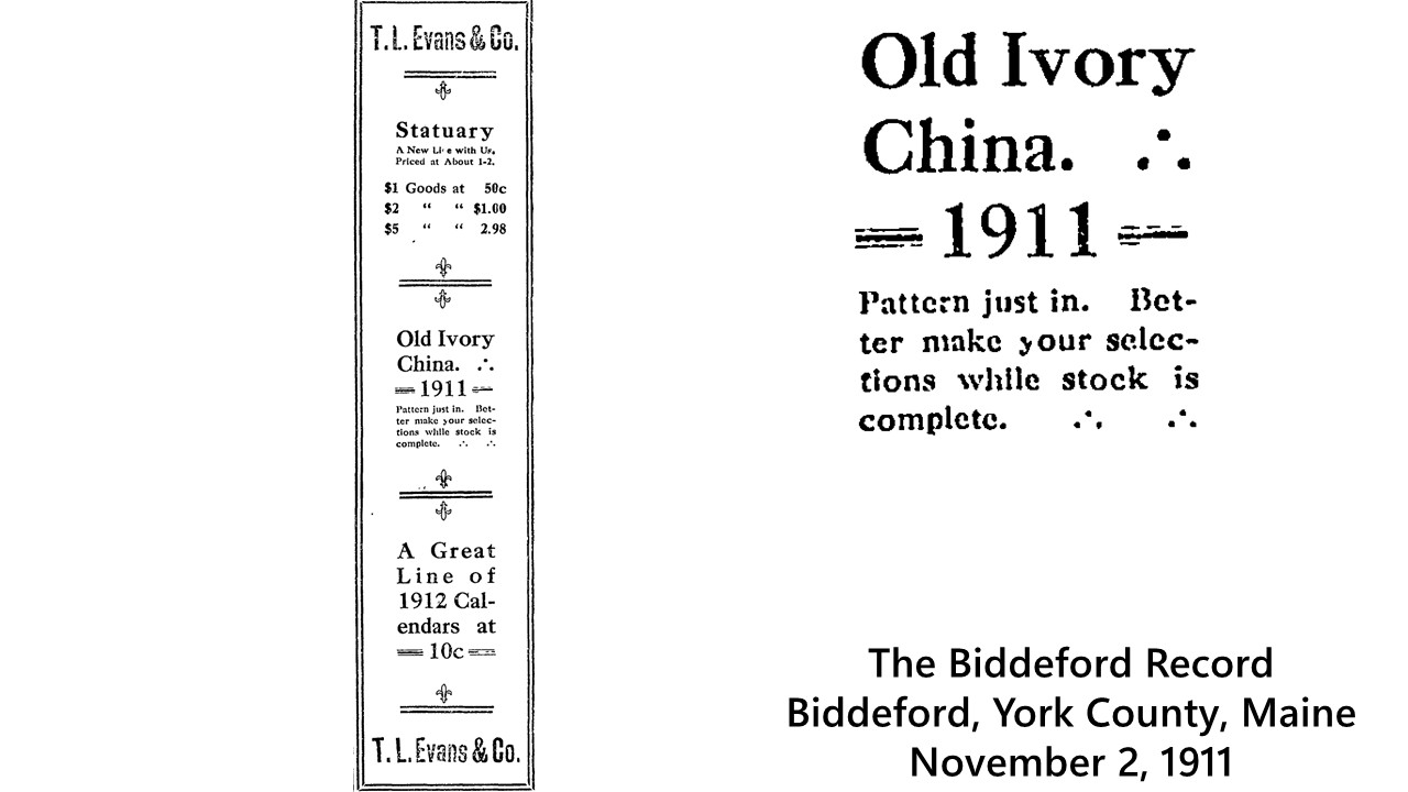 T.L. Evans & Co - New Old Ivory pattern just in